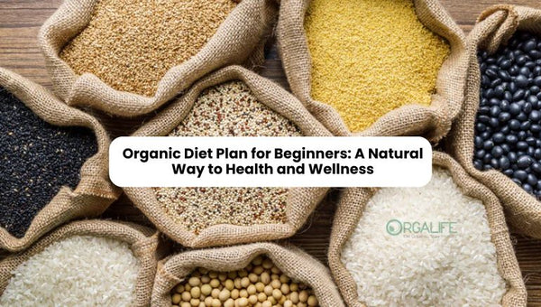 Organic Diet Plan for Beginners