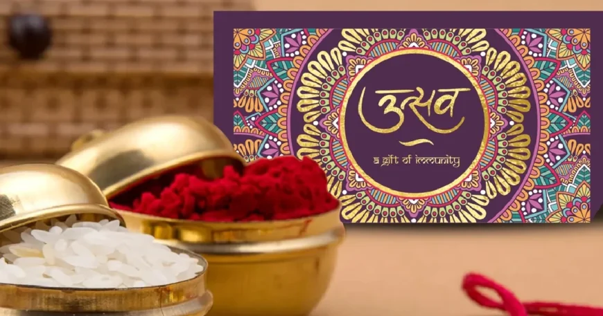 Make Raksha Bandhan Memorable With Utsav: ORGALIFE’s Perfect Gift For Your Sister